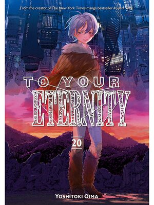 cover image of To Your Eternity, Volume 20